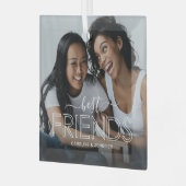 Best Friends Photo Glass Ornament (Voorkant links)