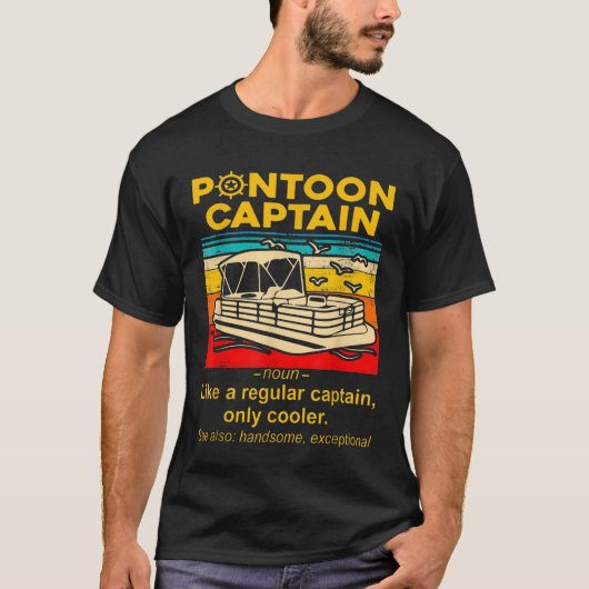 Best Funny Pontoon Captain Definition Pontoon Boat T-shirt (Voorkant)