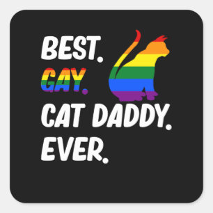 Best Gay Cat Pap Ever Cats Dierenvriend Pet Owner Vierkante Sticker