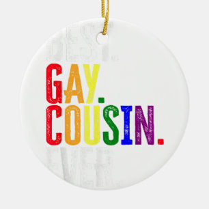 Best Gay Cousin Ever LGBT Pride Gay Cousin Gift Keramisch Ornament