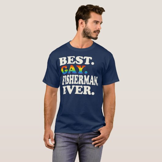 Best Gay Fisherman Ever Gay Gender Equality T-shirt (Voorkant volledig)