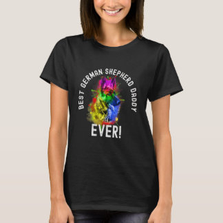 Best German Shepherd Daddy Ever Dog Pet Owner T-shirt
