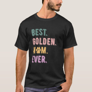 Best Golden Mam Ever Golden Retriever Dog L T-shirt