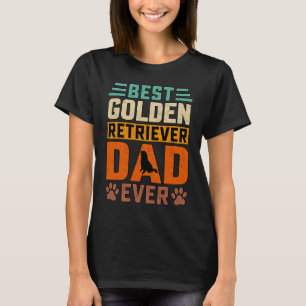 Best Golden Retriever Dad ever Gezegde T-shirt