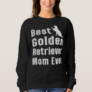 Best Golden Retriever Mam Ever Trui