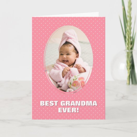 Best Grandma Ever Custom Photo Pink Moederdag Kaart (Voorkant)