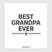 Best grandpa ever  sticker (Vel)