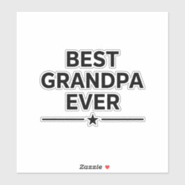 Best grandpa ever  sticker