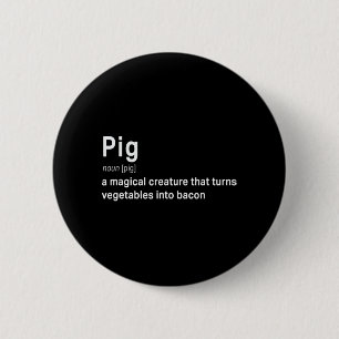 Best Hilarious Pig en Bacon Definition Fun Gift Ronde Button 5,7 Cm