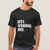 Best Husband Ever T-shirt (Voorkant)