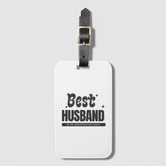 Best Husband In An Unsupporting Role- Bagagelabel (Voorkant (verticaal))