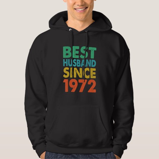 Best Husband Since 1972 50th wedding anniversary Hoodie (Voorkant)
