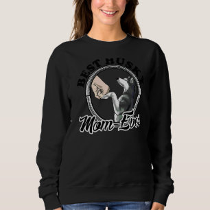 Best Husky Mam Ever Husky Husky Mam Trui