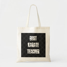 Best Karate Teacher Black and White Grunge Gift Tote Bag