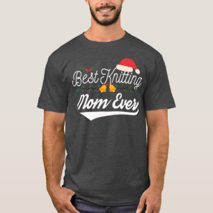 Best Knitting Mam Ever80 T-shirt