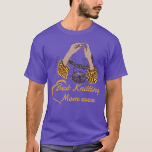 Best Knitting Mam Ever94 T-shirt
