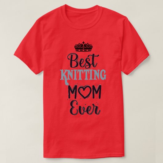 Best Knitting Mam, ooit 381 T-shirt (Design voorkant)