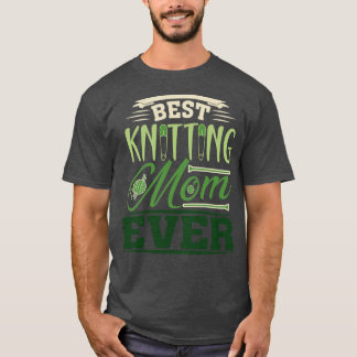 Best Knitting Mam, ooit 522 T-shirt