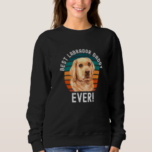 Best Labrador Retriever Dad over honden Eigenaar Trui