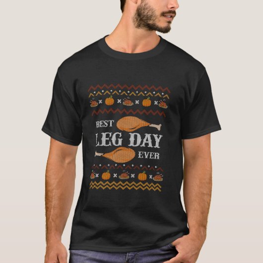 Best Leg Day Ever Ugly Christmas Sweater Gym Thank T-shirt (Voorkant)