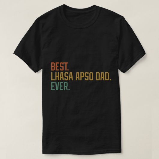 Best Lhasa Apso Pap Ever Hondenras Vaderdag Ca T-shirt (Design voorkant)