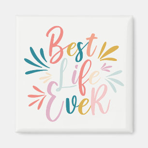 Best Life Ever Sparkly Calligraphy Colorful Magneet