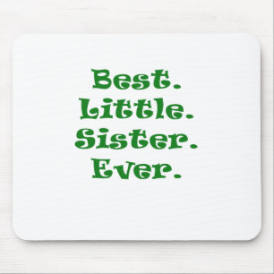 Best Little Sister Ever Muismat