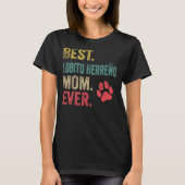 Best Lobito Herreño Mam ever Moeder Dog T-shirt (Voorkant)