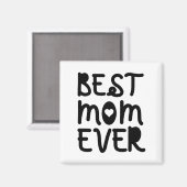 Best mam Ever Moederdag Magneet (Voorkant / Achterkant)