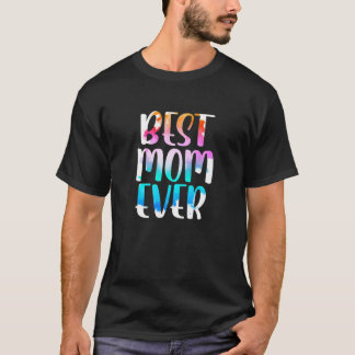 Best mam Ever Moederdag T-shirt
