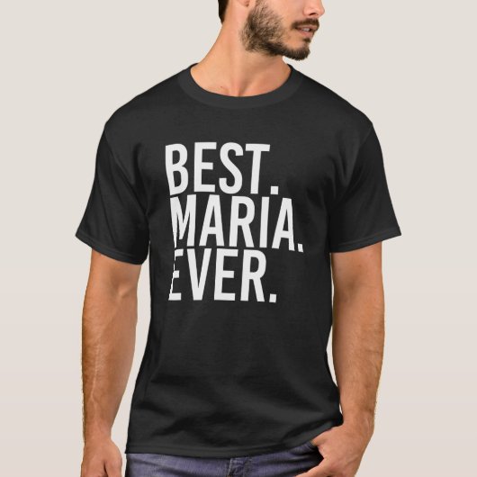 BEST. MARIA. OOIT. Gift Name Funny Personalized Wo T-shirt (Voorkant)