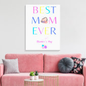 Best Mom Ever Canvas Afdruk (Insitu (Woonkamer))