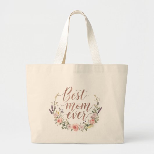 Best Mom Ever – Floral Script Canvas Tote Bag (Devant)