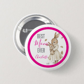 Best Mom Ever, Mom & Baby Rabbit Pink Name Ronde Button 5,7 Cm