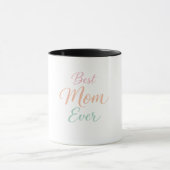 Best Mom Ever Personalized Coffee Mug Mok (Midden)