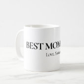 Best Mom Ever Personalized Mug Koffiemok (Voorkant links)