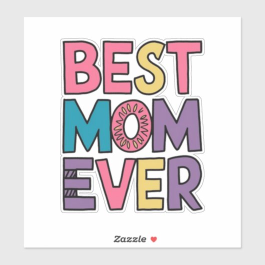 Best mom ever sticker (Vel)