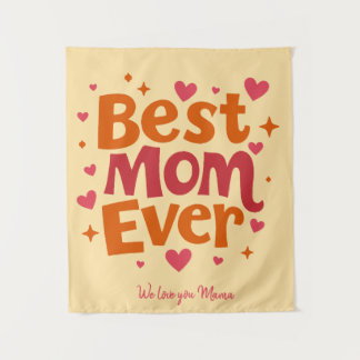 Best Mom Ever Tapestry - het beste voor mama Wandkleed