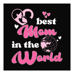 Best Mom In The World Mother's Day Foto Afdruk