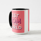 Best Mom In The World Mug  (Devant gauche)