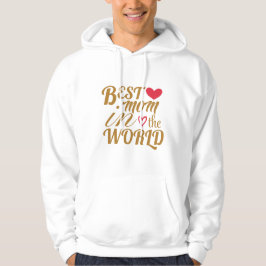 Best Mom in The World T-Shirt –  Gift for Mother's