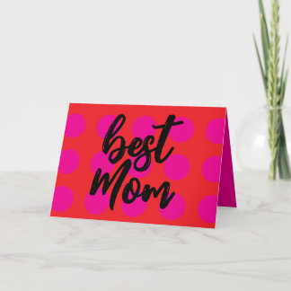 "Best Mom" Moederdag Kaart / Verjaardag Kaart