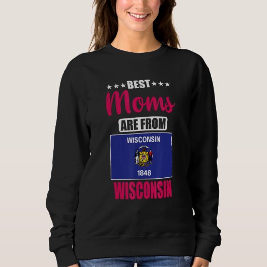 Best Moms are from Wisconsin Trui (Voorkant)