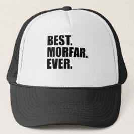 Best. Morfar. Ever. Trucker Pet