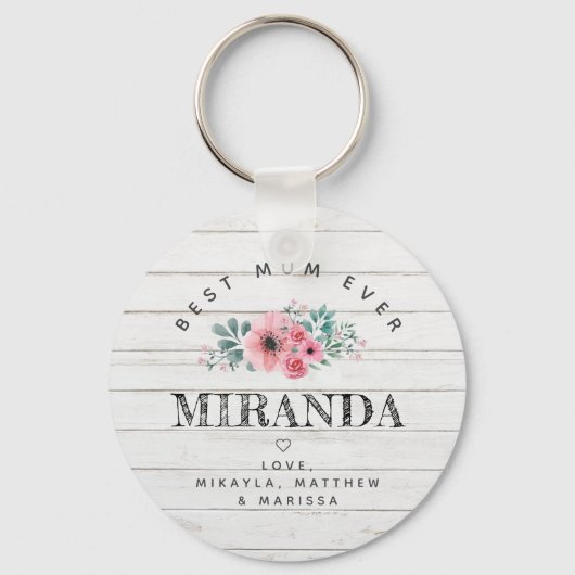 Best Mum Ever White wood and roze bloemen Sleutelhanger (Voorkant)