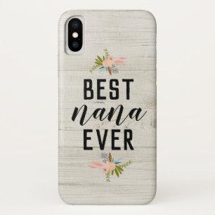 Best Nana Moederdag Floral Farmhouse   iPhone X Hoesje