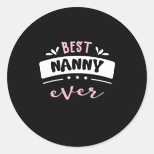 Best Nanny Ever Gift Idee Ronde Sticker