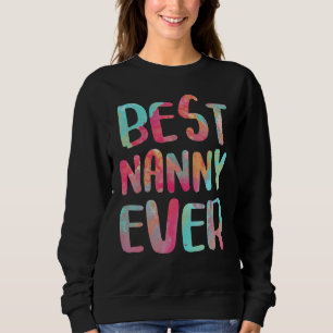 Best Nanny Ever Mother S Day Trui