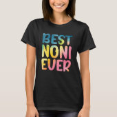Best Noni Ever Mother's Day Noni T-shirt (Voorkant)