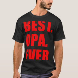 Best Opa Ever German Grandfather T-shirt